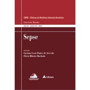 Livro - Sepse CMIB — Clínicas de Medicina Intensiva Brasileira - Mendes - 1ª edição