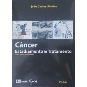 Livro - Câncer - Estadiamento e Tratamento - Simões - 2ª edição - Portal do Médico