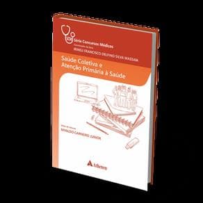 Livro - Série Concursos Médicos: Saúde Coletiva e Atenção Primária à Saúde - Massaia - 1ª edição