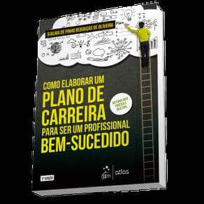 Livro - Como Elaborar um Plano de Carreira Para ser um Profissional Bem-Sucedido - Oliveira - 3ª edição - Portal do Médico