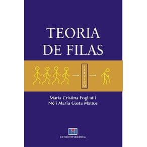 Livro - Teoria de Filas - Fogliatti - 1ª edição