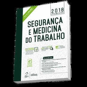 Livro - Segurança e Medicina do Trabalho - 2018 - 81ª edição