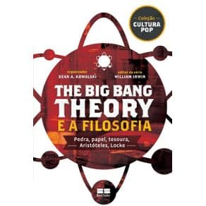Livro - The Big Bang Theory e a filosofia -Kowalski - 1ª edição