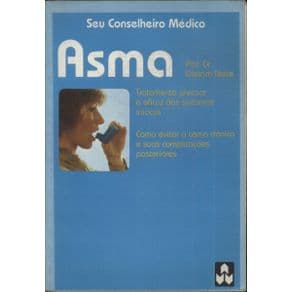 Livro - Seu Conselheiro Médico - Asma - Nolte - 1ª edição