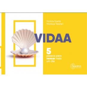 Livro - VIDAA - 5 Passos Para Vencer Mais Um Dia - Duarte - 1ª edição