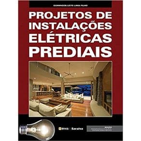 Livro - Projetos de Instalações Elétricas Prediais - Filho - 12ª edição