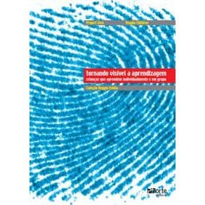 Livro - Tornando Visível a Aprendizagem: Crianças que Aprendem Individualmente e em Grupo - Children - 1ª edição