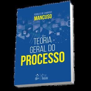 Livro - Teoria Geral do Processo - Mancuso - 1ª edição