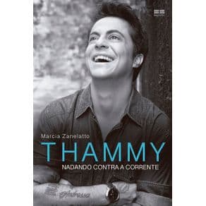 Livro - Thammy: Nadando Contra a Corrente - Zanelatto - 3ª edição