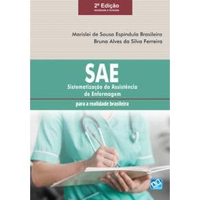 Livro - SAE - Sistematização da Assistência de Enfermagem: para a Realidade Brasileira - Brasileiro - 2ª edição