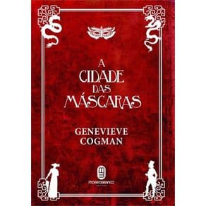 Livro - A Cidade das Mascaras - Cogman - 1ª edição - Portal do Médico