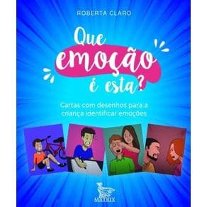 Livro - Que Emoção é Esta? - Claro - Baralho - 1ª edição
