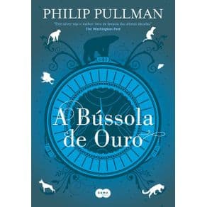 Livro - A bússola de ouro - Pullman - 1ª edição - Portal do Médico