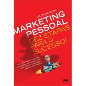 Livro - Marketing Pessoal: Dez Etapas para o Sucesso! - Bordin Filho - 2ª edição - Portal do Médico