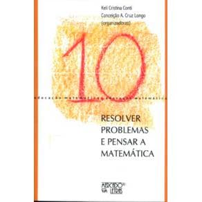 Livro - Resolver Problemas e Pensar A Matemática - Conti - 1ª edição