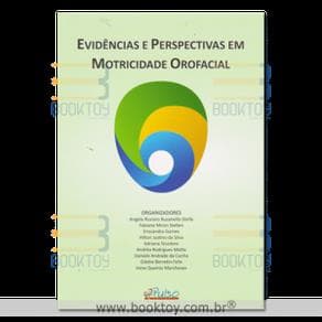 Livro - Evidências e Perspectivas em Motricidade Orofacial - Abramo - 1ª edição - Portal do Médico