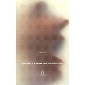 Livro - A Superfície sobre Nós - Vilas Boas - 1ª edição - Portal do Médico