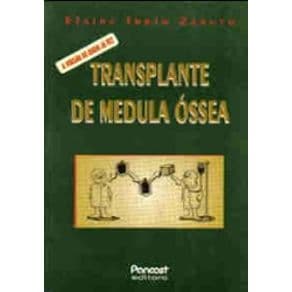 Livro - Transplante de Medula Óssea - Zanuto - 1ª edição