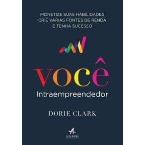 Livro - Você Intraempreendedor - Clark - 1º edição
