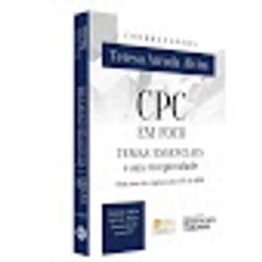 Livro -CPC Em Foco - Temas Essenciais E Sua Receptividade -ALVIM - 2a. Edição - Portal do Médico