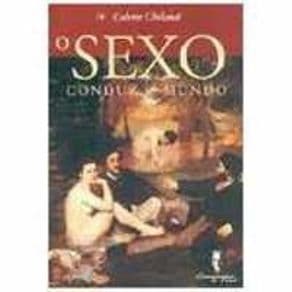 Livro - O Sexo Conduz o Mundo - Chiland - 1ª edição - Portal do Médico