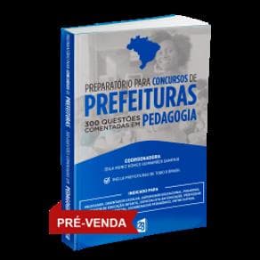 Livro - Preparatório para Concursos de Prefeituras 300 Questões Comentadas em Pedagogia - Lemos - 1ª edição