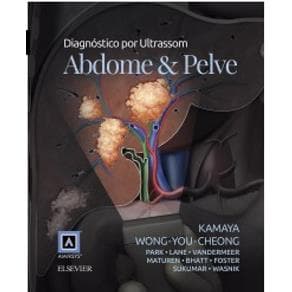 Livro - Diagnostico por Ultrassom: Abdome e Pelve - Kamaya - 1ª edição - Portal do Médico
