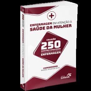 Livro - Enfermagem em Atenção à Saúde da Mulher para Concursos e Residências - 250 Questões Comentadas - Fraga - 1ª edição - Portal do Médico