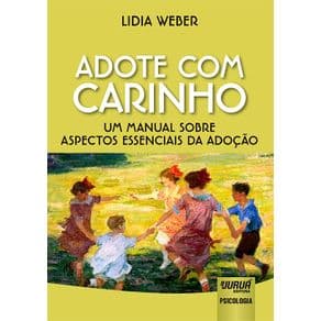 Livro - Adote Com Carinho - Weber - 1ª edição - Portal do Médico
