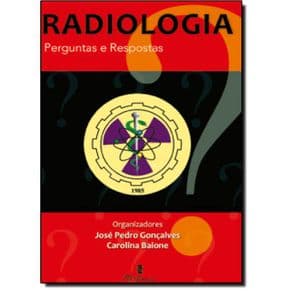 Livro - Radiologia Perguntas e Respostas - Gonçalves <> - 1ª edição