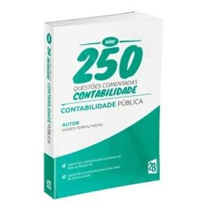 Livro - Série 250 Questões Comentadas Contabilidade - Contabilidade Pública - Meira - 1 ediçao