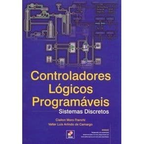 Livro - Controladores Lógicos Programáveis - Sistemas Discretos - Franchi - 2ª edição - Portal do Médico