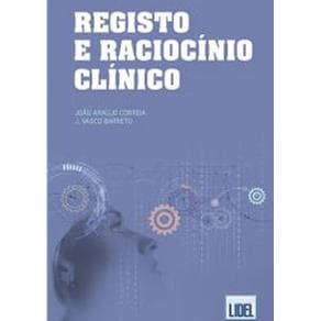 Livro - Registro e Raciocínio Clínico - Barreto - 1ª edição