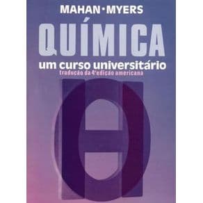 Livro - Química um Curso Universitário - Mahan - 4ª edição