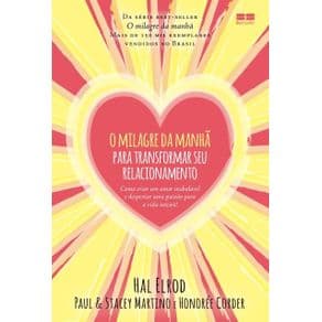 Livro - O Milagre Da Manhã Para Transformar Seu Relacionamento  - Martino - 1ª edição - Portal do Médico