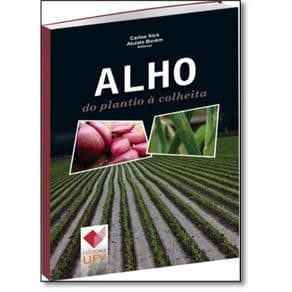 Livro -Alho do Plantio a Colheita - Nick - 1ª edição - Portal do Médico