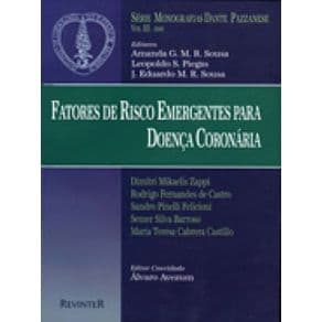 Livro - Fatores de Risco Emergentes para a Doença Coronária - Dante Pazzanese 2000 III - 1ª edição - Portal do Médico