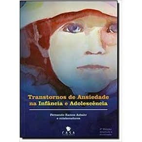 Livro - Transtorno de Ansiedade na Infância e Adolescência - Asbahr - 2ª edição