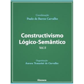 Livro - Constructivismo Lógico-Semântico - Volume II - Carvalho - 1ª edição - Portal do Médico
