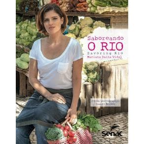 Livro - Saboreando o Rio / Savoring Rio - Daiha - 1a. edição
