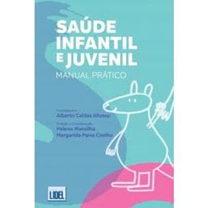Livro - Saúde Infantil e Juvenil - Manual Prático - Afonso - 1ª edição