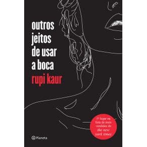 Livro - Outros jeitos de usar a boca - Kaur - 1ª edição - Portal do Médico