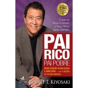 Livro - Pai Rico, Pai Pobre - O que os Ricos Ensinam a seus Filhos sobre dinheiro - Kiyosaki - 1a. edição - Portal do Médico