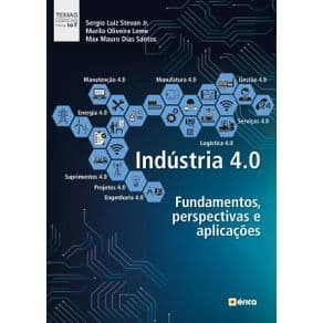 Livro - Indústria 4.0 - Fundamentos, perspectivas e aplicações - Stevan Jr - 1ª edição - Portal do Médico