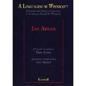 Livro - Linguagem de Winnicott, A - Dicionário das Palavras - Abram - 1ª edição - Portal do Médico