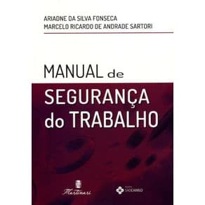 Livro - Manual de Segurança do Trabalho - Fonseca - 1ª edição - Portal do Médico