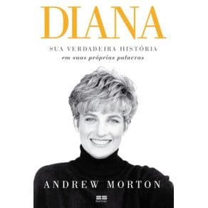 Livro - Diana: Sua Verdadeira História - Morton - 3ª edição - Portal do Médico