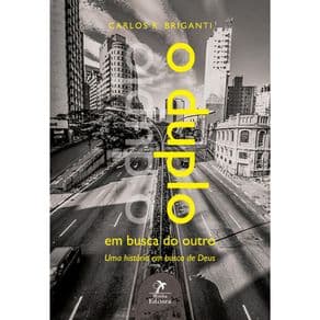 Livro - O Duplo em Busca do Outro - Briganti - 1ª edição - Portal do Médico