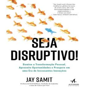 Livro -Seja Disruptivo -Samit - 1º edição