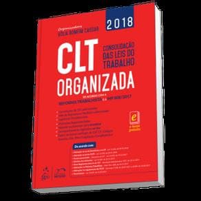 Livro - CLT Organizada: Consolidação das Leis do Trabalho 2018 - Cassar - 1ª edição - Portal do Médico
